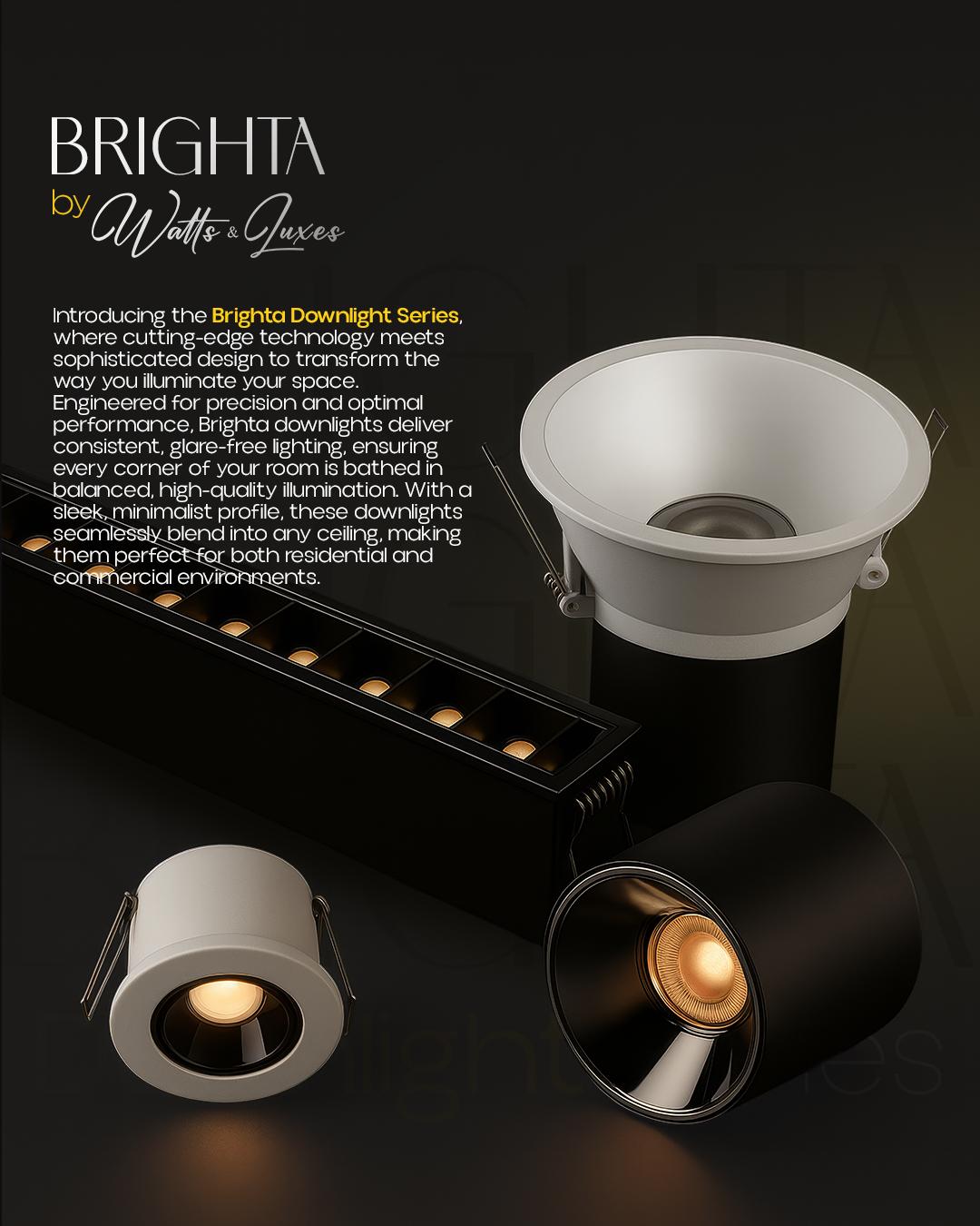 WATTS & LUXES — Brighta Downlight Series — Campaign Strategy · Creative Direction · Social & Content by Overlay Studios — visual 2